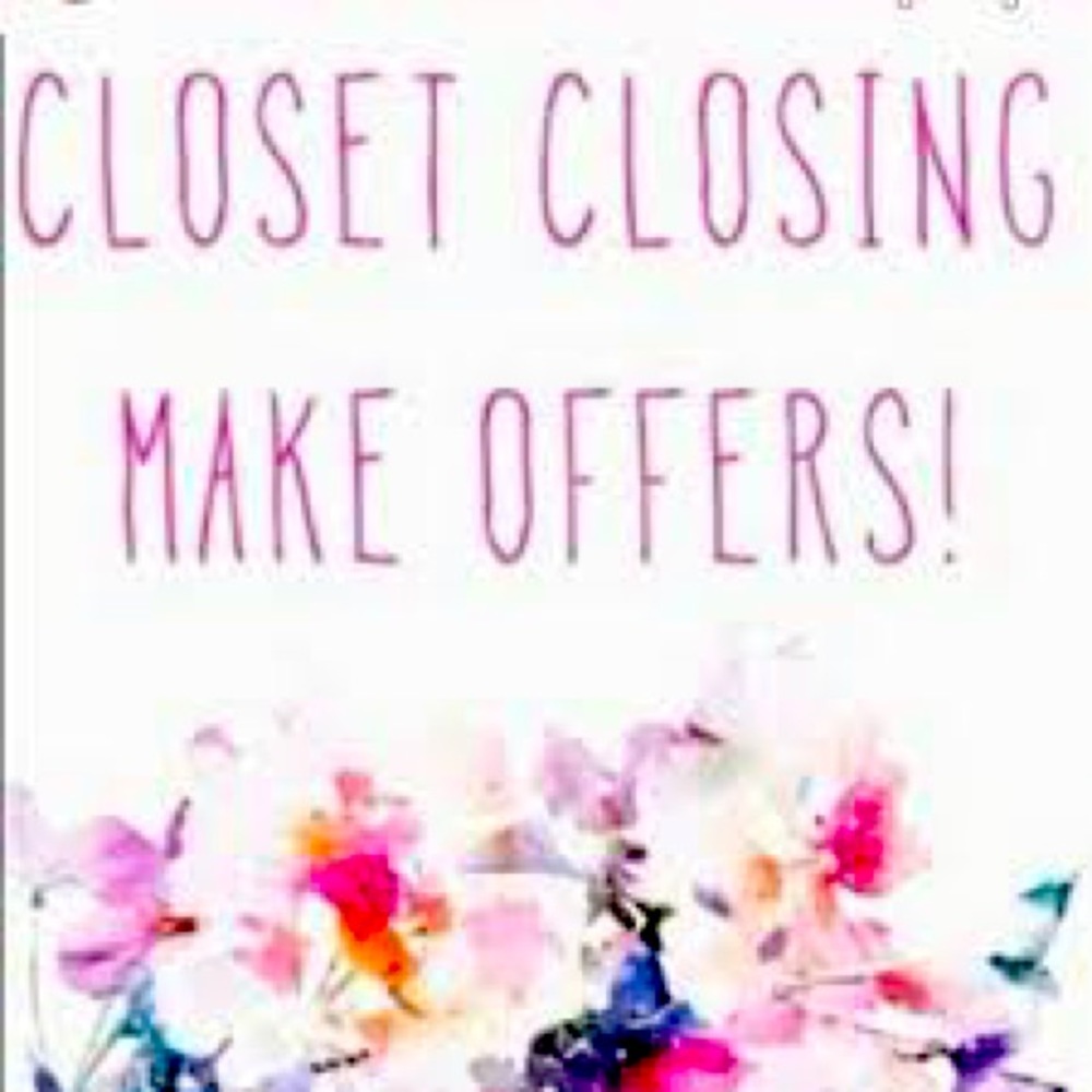Closet closing make offers. Everything must go
